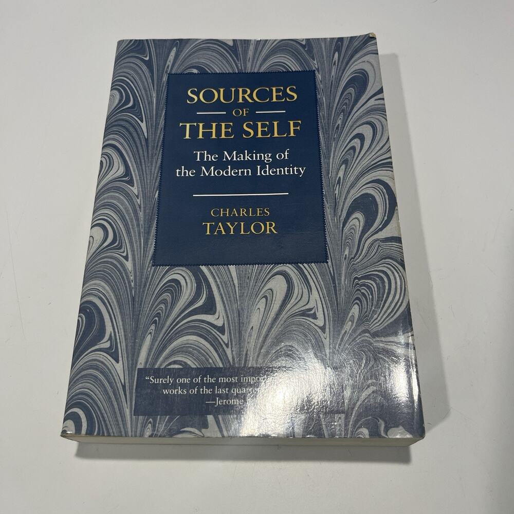 Sources of the Self: The Making of the Modern Identity